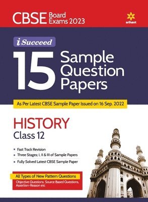 Cbse Board Exam 2023 I-Succeed 15 Sample Question Papers History Class 12th 1