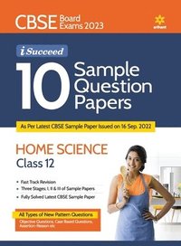 bokomslag CBSE Board Exam 2023 I Succeed 10 Sample Question Paper HOME SCIENCE Class 12