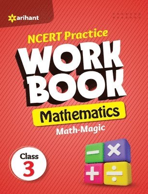 Rashmi Jaiswal - Ncert Practice Workbook Mathematics Math Magic Class 3rd, Häftad