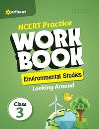 bokomslag Ncert Practice Workbook Environmental Studies Looking Around Class 3rd