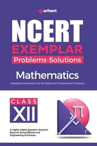 bokomslag Ncert Exemplar Problems-Solutions Mathematics Class 12th