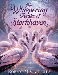 bokomslag The Whispering Beaks of Storkhaven