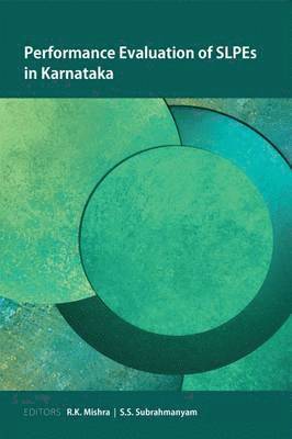 Performance Evaluation of SLPEs in Karnataka