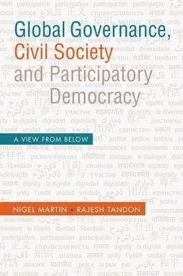 Global Governance, Civil Society and Participatory Democracy 1
