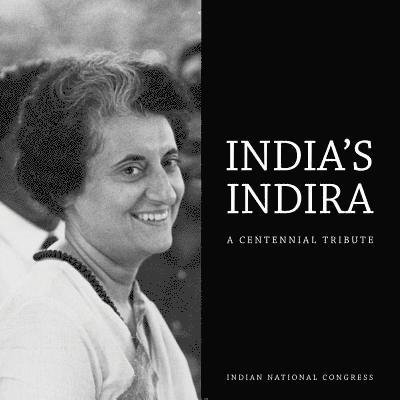Anand Sharma - India’s Indira, Inbunden