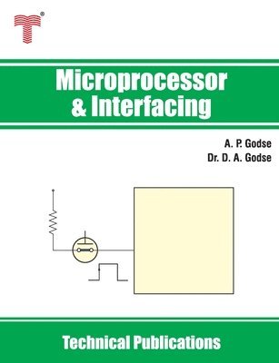 Microprocessor and Interfacing: 8, 16, 32, 64-bit Intel Processors, SUN SPARC and ARM Processors 1