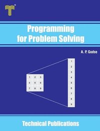 bokomslag Programming for Problem Solving: Learn 'C' Programming by Examples