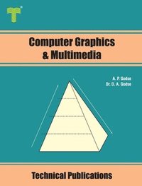 bokomslag Computer Graphics and Multimedia: Concepts, Algorithms and Implementation using C
