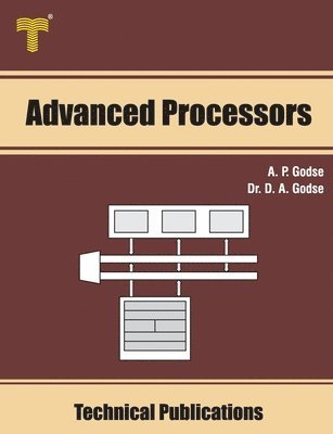 bokomslag Advanced Processors: 8086/88, 80286, 80386, 80486 and Pentium Processors