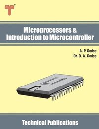 bokomslag Microprocessors & Introduction to Microcontroller: 8085, 8086, 8051 - Architecture, Interfacing and Programming