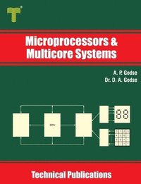 bokomslag Microprocessors and Multicore Systems: 8086/88, 80286, 80386, 80486 and Pentium Processors
