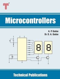 bokomslag Microcontrollers: 8051 & MSP430 Microcontrollers Family Architecture, Programming, Interfacing & Applications