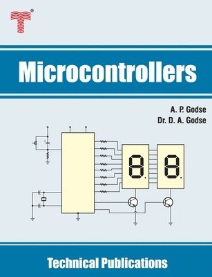 Microcontrollers: 8051 & MSP430 Microcontrollers Family Architecture, Programming, Interfacing & Applications 1