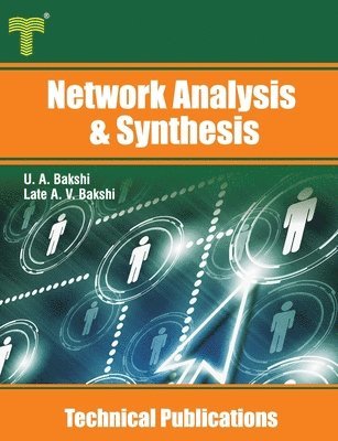 Network Analysis & Synthesis: Laplace Transform, Two Port Networks, Network Synthesis 1