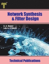 bokomslag Network Synthesis and Filter Design: Network Functions, Synthesis of One and Two Port Networks, Filter Design