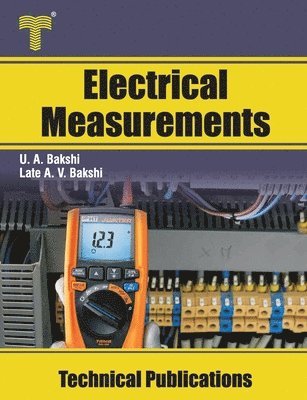 Electrical Measurements: Electrical Measuring Instruments, Bridges, Magnetic Measurements 1