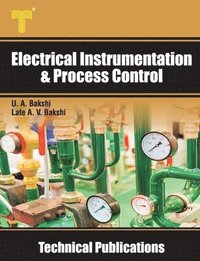 bokomslag Electrical Instrumentation & Process Control: Transducers, Telemetry, Recorders, Display Devices, Controllers