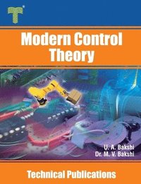 bokomslag Modern Control Theory: State Variable Analysis of Linear Systems and Analysis of Nonlinear Systems