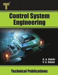 bokomslag Control System Engineering: Analysis and Design in Time and Frequency Domain
