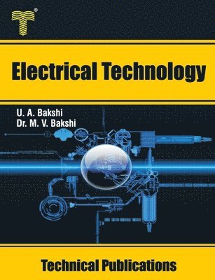 Electrical Technology: Tariff, Illumination, Electrical Machines, Solid State Speed Control 1