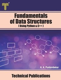 bokomslag Fundamentals of Data Structures: Using Python and C++