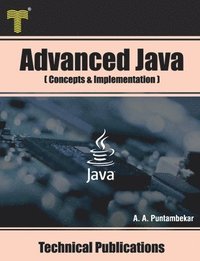 bokomslag Advanced Java: Concepts and Implementation