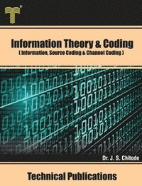 bokomslag Information Theory and Coding: Information, Source Coding and Channel Coding