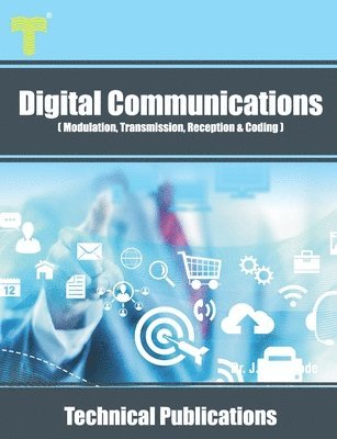 bokomslag Digital Communications: Modulation, Transmission, Reception and Coding