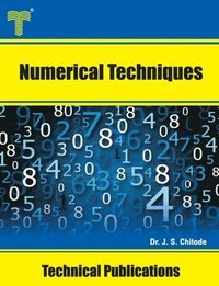 bokomslag Numerical Techniques: Concepts, Numericals and Software Assignments