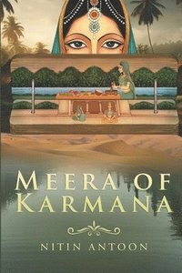 bokomslag Meera of Karmana: Vol 1