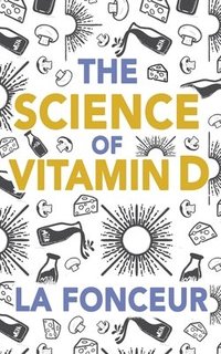 bokomslag The Science of Vitamin D
