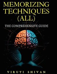 bokomslag MEMORIZING TECHNIQUES (ALL) - The Comprehensive Guide