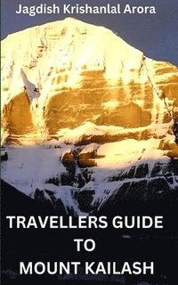 bokomslag Travellers Guide to Mount Kailash