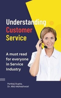 bokomslag Understanding Customer Service