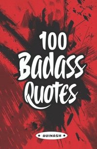 bokomslag 100 Badass Quotes