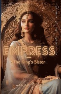 bokomslag Empress - The King's Sister