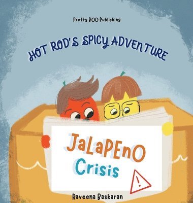 bokomslag Hot Rod's Spicy Adventure - Jalapeno Crisis: A Funny Picture Book Series of Veggie Adventures