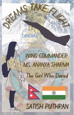 bokomslag Dreams Take Flight: The Girl Who Dared