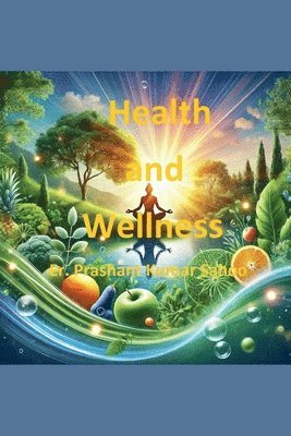 Health and Wellness 1