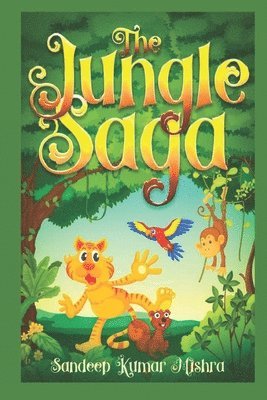 Sandeep Kumar Mishra - Jungle Saga, Häftad
