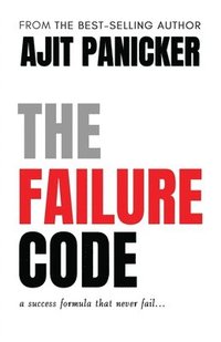 bokomslag The Failure Code: a success formula that never fails