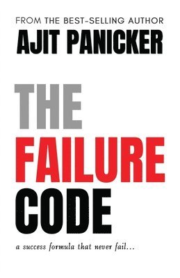 bokomslag The Failure Code: a success formula that never fails