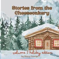 bokomslag Stories from the Cheesecakery (Vol 2)