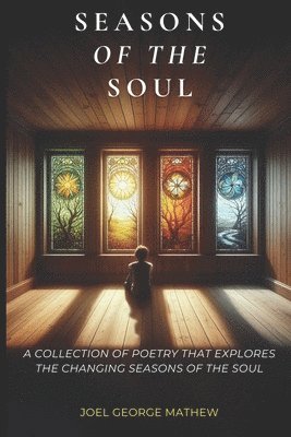 Seasons of the Soul 1