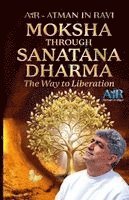 Moksha Through Sanatana Dharma