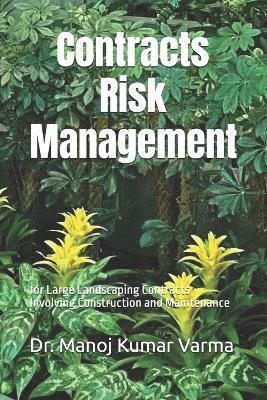 bokomslag Contracts Risk Management for Large Landscaping Contracts Involving Construction and Maintenance