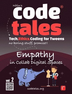 bokomslag Code Tales, Vol 2: Empathy in Collab Digital Spaces