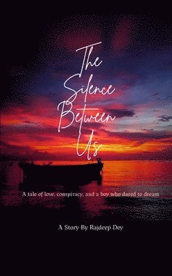 The Silence Between Us 1