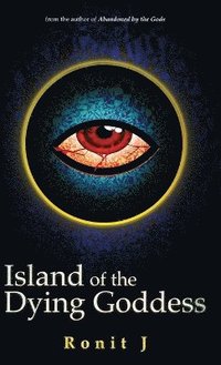 bokomslag Island of the Dying Goddess