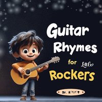 bokomslag Guitar Rhymes for Little Rockers